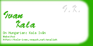 ivan kala business card